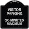 Signmission Visitor Parking Visitor Parking 20 Minutes Maximum Heavy-Gauge Alum, 18" L, 18" H, BS-1818-22728 A-DES-BS-1818-22728 - alternate 1
